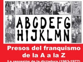 ‘Presos del franquismo de la A a la Z. La represión de la dictadura (1963-1977)'